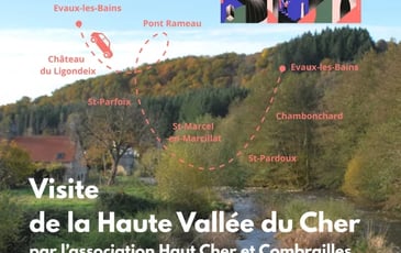 Visite commentée de la Haute Vallée du Cher